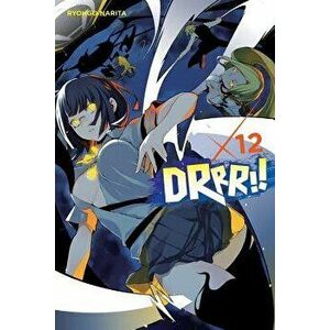 Durarara!!, Vol. 12 (Light Novel), Paperback - Ryohgo Narita imagine