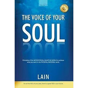 The Voice of Your Soul, Paperback - Lain Garcia Calvo imagine