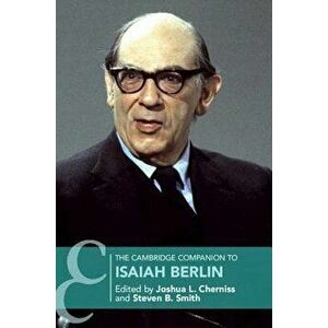 The Cambridge Companion to Isaiah Berlin, Paperback - Joshua L. Cherniss imagine