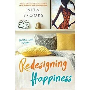 Redesigning Happiness, Paperback - Nita Brooks imagine