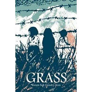Grass, Paperback - Keum Suk Gendry-Kim imagine