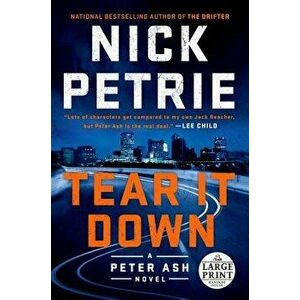 Tear It Down, Paperback - Nick Petrie imagine
