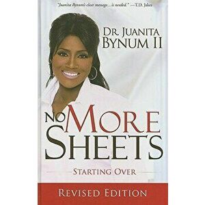 No More Sheets: Starting Over, Hardcover - Juanita Bynum imagine