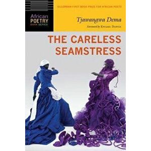 Careless Seamstress, Paperback - Tjawangwa Dema imagine