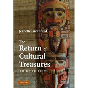 The Return of Cultural Treasures. 3 Revised edition, Paperback - Jeanette Greenfield imagine