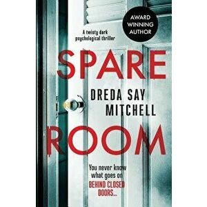 Spare Room: a twisty dark psychological thriller, Paperback - Dreda Say Micthell imagine