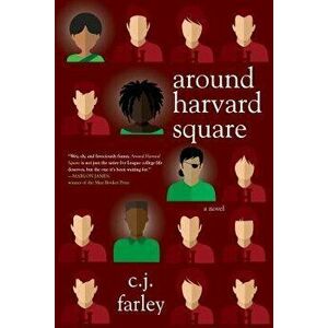 Around Harvard Square, Paperback - C. J. Farley imagine