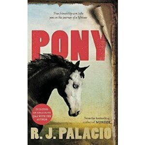 Pony - R. J. Palacio imagine