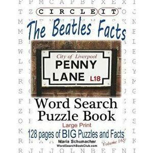 Circle It, the Beatles Facts, Word Search, Puzzle Book, Paperback - Lowry Global Media LLC imagine