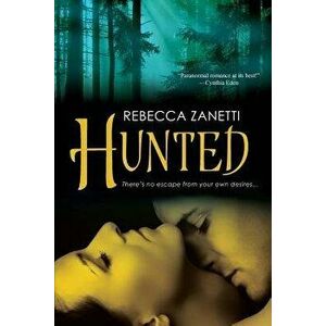 Hunted, Paperback - Rebecca Zanetti imagine