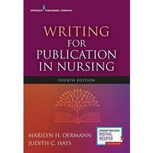 Writing for Publication in Nursing, Fourth Edition, Paperback - Marilyn Oermann imagine