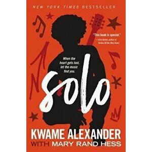 Solo, Paperback - Kwame Alexander imagine