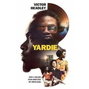 Yardie, Paperback - Victor Headley imagine