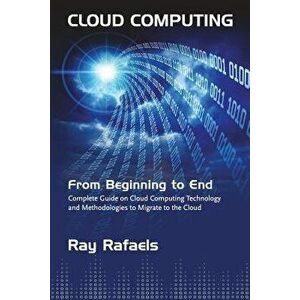 Cloud Computing 2nd Edition: 2018, Paperback - Mr Ray Rafaels imagine