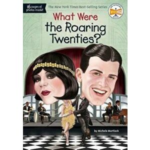 What Were the Roaring Twenties? - Michele Mortlock imagine