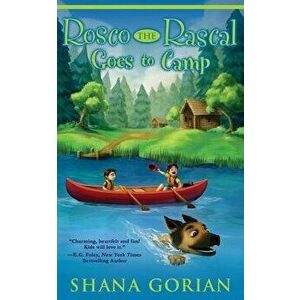 Rosco the Rascal Goes to Camp, Paperback - Ros Webb imagine