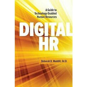Digital HR, Paperback - Deborah Waddill imagine