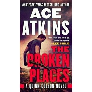 The Broken Places - Ace Atkins imagine