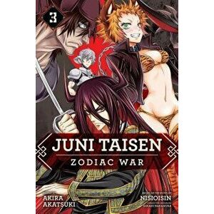 Juni Taisen: Zodiac War (Manga), Vol. 3, Paperback - Akira Akatsuki imagine