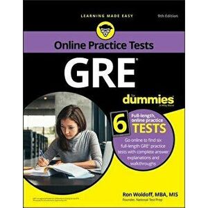 GRE for Dummies with Online Practice, Paperback - Ron Woldoff imagine