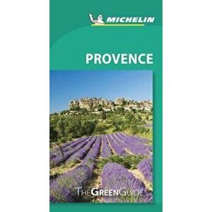 Michelin Green Guide Provence, Paperback - *** imagine