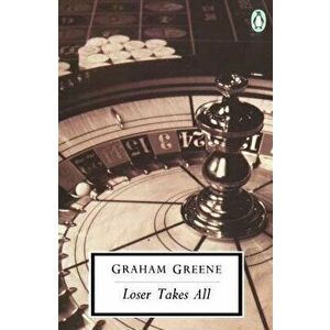 Loser Takes All, Paperback - Graham Greene imagine