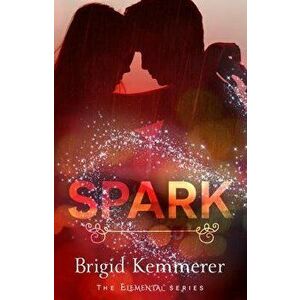 Spark, Paperback - Brigid Kemmerer imagine
