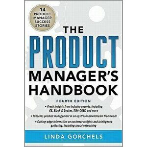 The Product Manager's Handbook, Hardcover - Linda Gorchels imagine