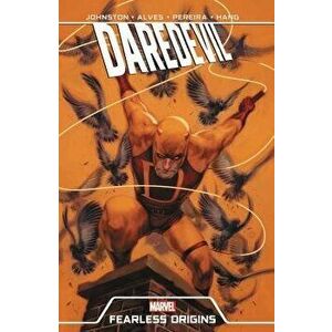 Daredevil: Fearless Origins, Paperback - Anthony Johnston imagine