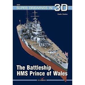 The Battleship HMS Prince of Wales, Paperback - Carlo Cestra imagine