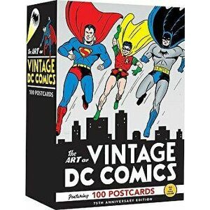 The Art of Vintage DC Comics - Editors of DC Comics imagine