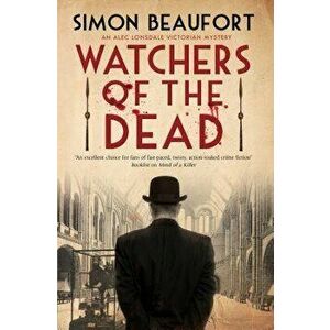 Watchers of the Dead, Hardcover - Simon Beaufort imagine