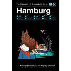 The Monocle Travel Guide to Hamburg, Hardcover - Monocle imagine
