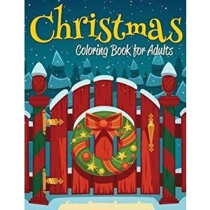 Christmas Coloring Book for Adults, Paperback - Celeste Von Albrecht imagine