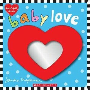 Baby Love, Hardcover - Sandra Magsamen imagine