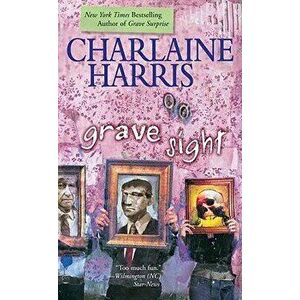 Grave Sight - Charlaine Harris imagine