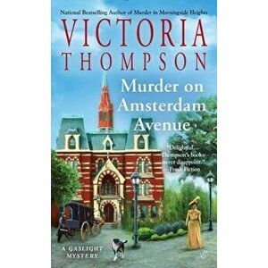Murder on Amsterdam Avenue - Victoria Thompson imagine