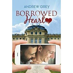 Borrowed Heart - Andrew Grey imagine