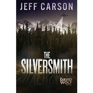 The Silversmith, Paperback - Jeff Carson imagine