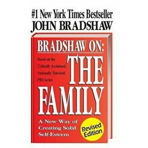 Bradshaw on the Family, Hardcover - John Bradshaw imagine
