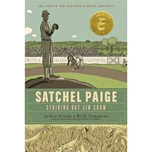 Satchel Paige: Striking Out Jim Crow, Paperback - James Sturm imagine