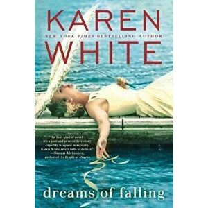 Dreams of Falling, Paperback - Karen White imagine