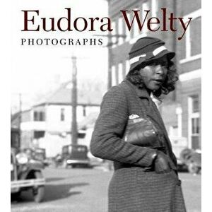 Photographs, Hardcover - Eudora Welty imagine