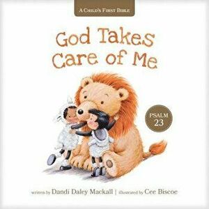 God Takes Care of Me: Psalm 23 - Dandi Daley Mackall imagine
