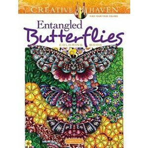 Creative Haven Entangled Butterflies Coloring Book, Paperback - Angela Porter imagine