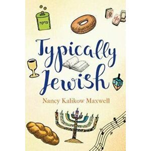 Typically Jewish, Paperback - Nancy Kalikow Maxwell imagine
