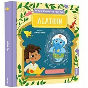 My First Pull-the-Tab Fairy Tale: Aladdin, Board book - Auzou Publishing imagine