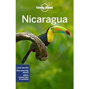 Lonely Planet Nicaragua, Paperback - Lonely Planet imagine