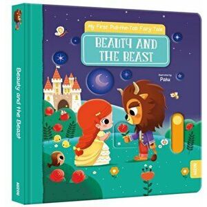 My First Pull-the-Tab Fairy Tale: Beauty and the Best, Board book - Auzou Publishing imagine