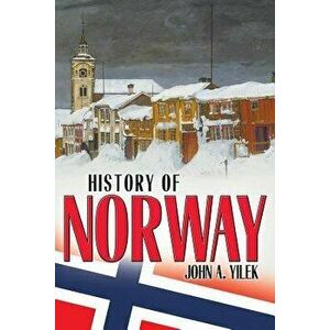 History of Norway, Paperback - John Yilek imagine